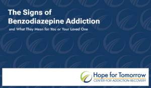 my hope for tomorrow the signs of benzodiazepine addiction