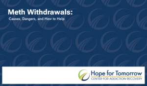 meth withdrawals hope for tomorrow