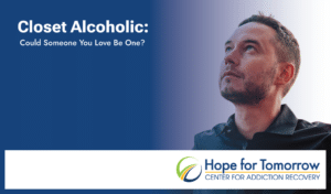 closet alcoholic hope for tomorrow