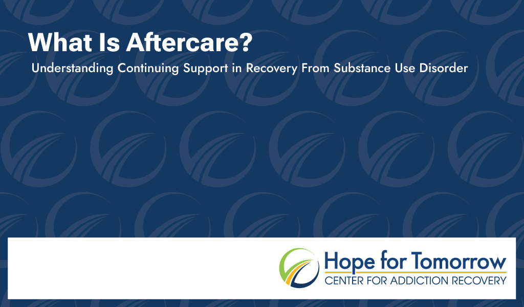 What Is Aftercare